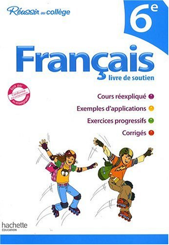 Français 6e : livre de soutien