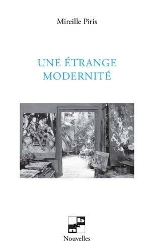 Une étrange modernité