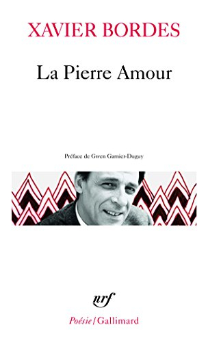La pierre amour : poèmes 1972-1985