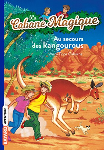 La cabane magique. Vol. 19. Au secours des kangourous