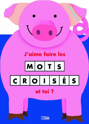 j'aime faire les mots croisés : le cochon