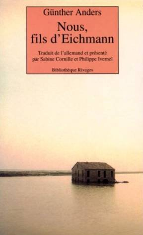 Nous, fils d'Eichmann : lettre ouverte à Klaus Eichmann