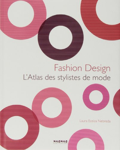 Fashion design : atlas des stylistes de mode