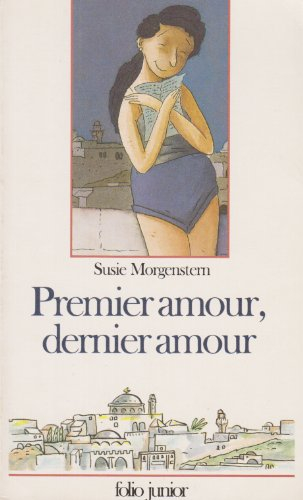 premier amour, dernier amour
