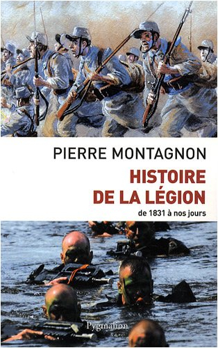 Histoire de la Légion : de 1831 à nos jours