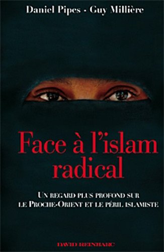 Face à l'islam radical : un regard plus profond sur le Proche-Orient et le péril islamiste
