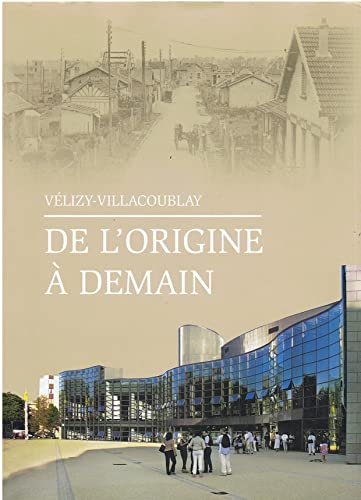 Vélizy-Villacoublay : de l'origine à demain