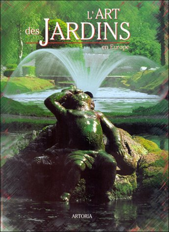 L'art des jardins en Europe