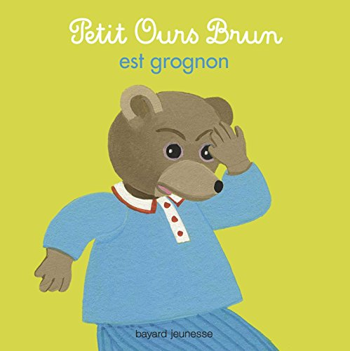 Petit Ours Brun est grognon