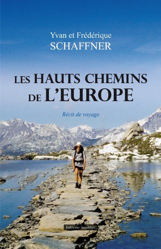 les hauts chemins de l'europe