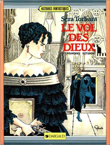 Sera Torbara : le vol des dieux