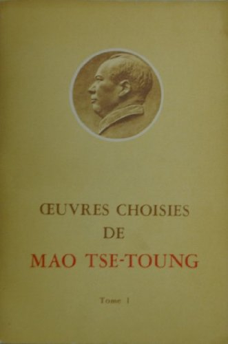 oeuvres choisies de mao tse-toung, tome 1