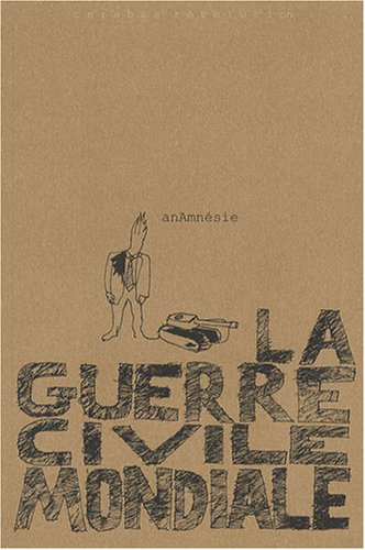 La guerre civile mondiale