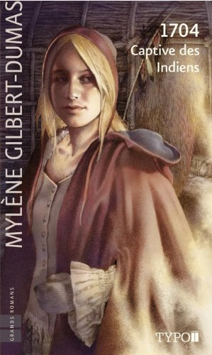 1704 : captive des indiens