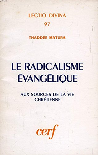 Le Radicalisme évangélique