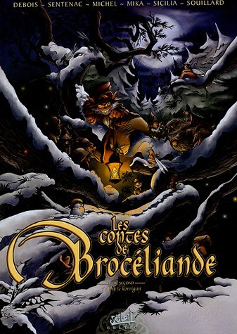 Les contes de Brocéliande. Vol. 2. Polbik le Korrigan
