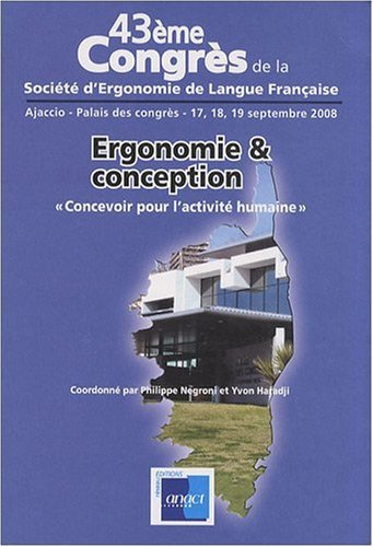 Ergonomie & conception : concevoir pour l'activité humaine