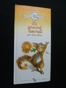 Les aventures de Dodo Carabas. Vol. 2. Le grand secret