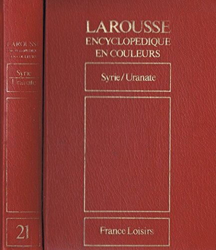 larousse encyclopédique en couleurs tome 21 syrie / uranate