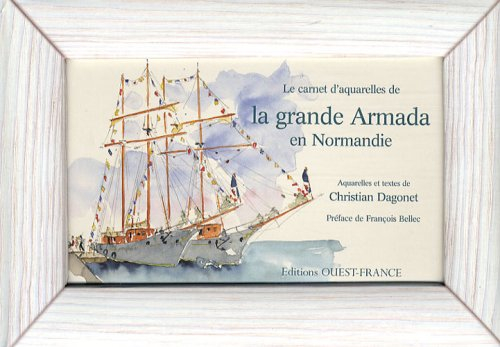 Le carnet d'aquarelles de la grande Armada en Normandie