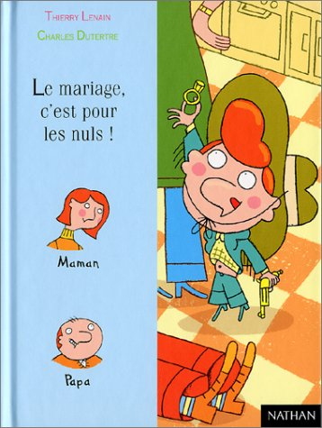 Le mariage, c'est pour les nuls !