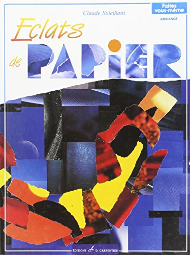 Eclats de papier