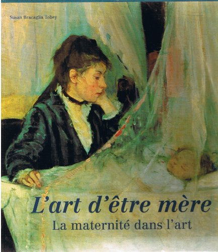 l'art d'être mère : la maternité dans l'art