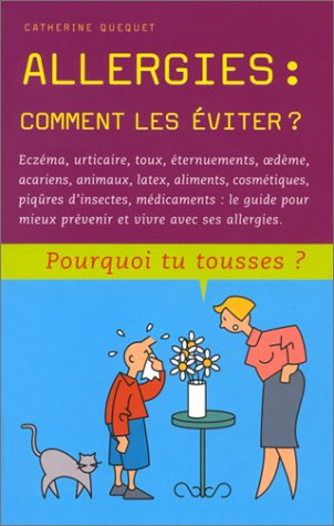 Allergies : comment les éviter