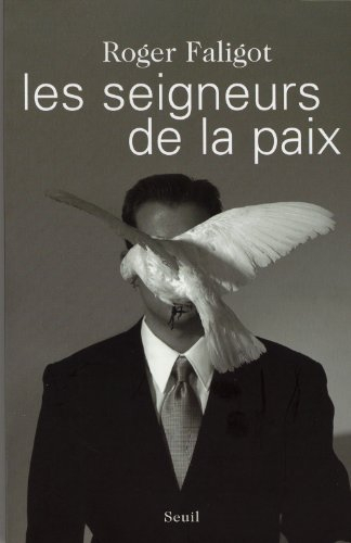 Les seigneurs de la paix