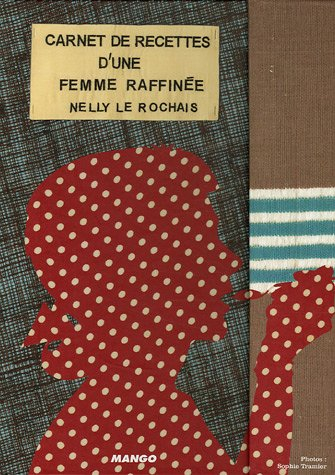 Carnet de recettes d'une femme raffinée