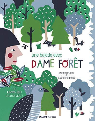 Une balade avec dame Forêt : un livre-jeu promenade !