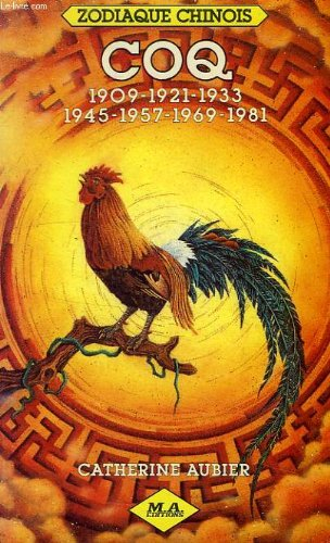 Zodiaque chinois, coq