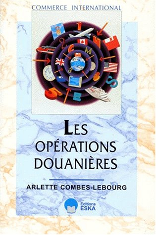 Les opérations douanières