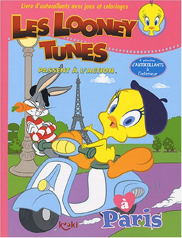 Les Looney Tunes passent à l'action à Paris