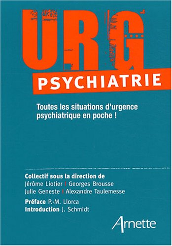 Urg'psychiatrie : toutes les situations d'urgence psychiatrique en poche !