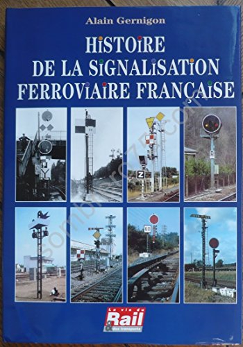 Histoire de la signalisation ferroviaire française