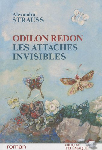 Odilon Redon : les attaches invisibles