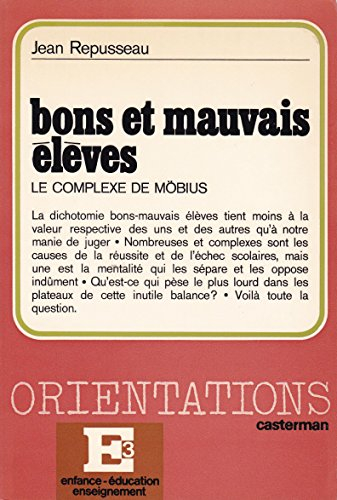 Bons et mauvais élèves : le complexe de Mobius