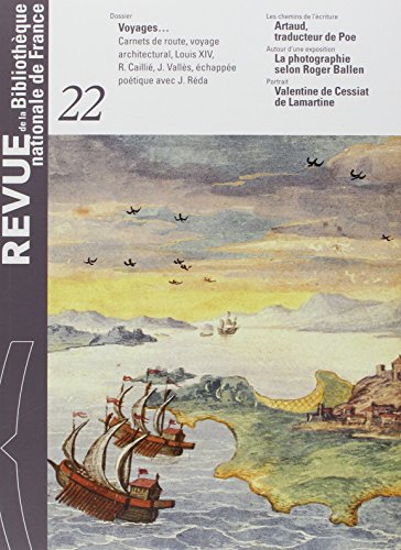 Revue de la Bibliothèque nationale de France, n° 22. Voyages...