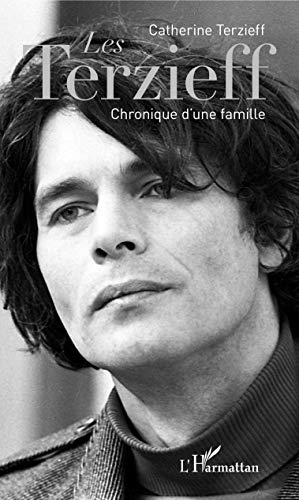 Les Terzieff : chronique d'une famille