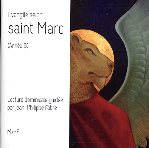 Evangile selon saint Marc (année B)