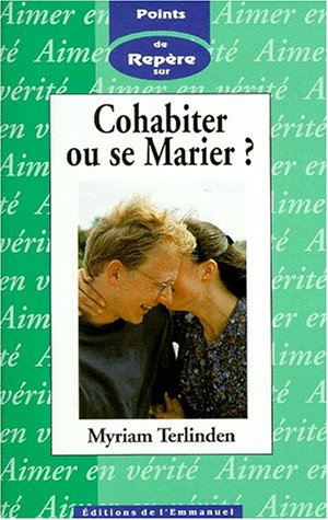 Cohabiter ou se marier