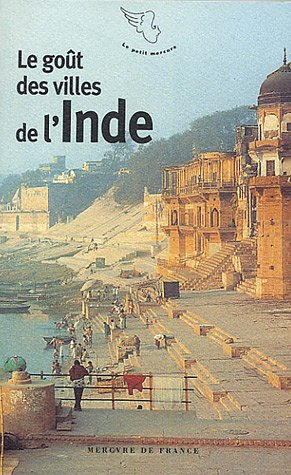Le goût des villes de l'Inde