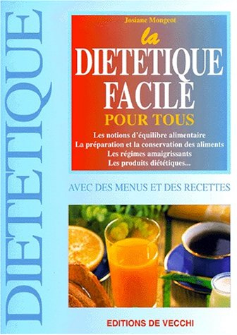 La diététique facile pour tous