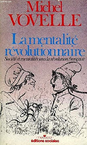 la mentalité révolutionnaire