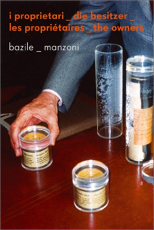 Les propriétaires. I proprietari. Die Besitzer. The owners : Bazile-Manzoni
