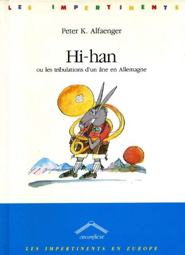 Hi-Han ou les Tribulations d'un âne en Allemagne