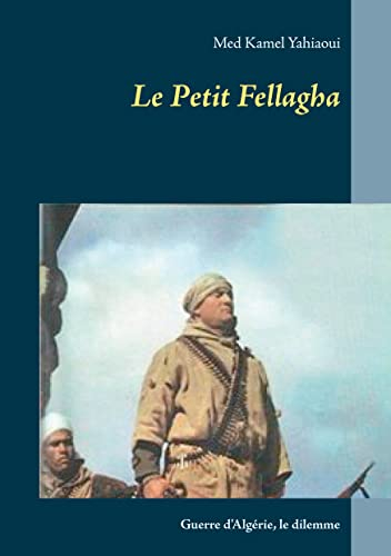 Le petit fellagha