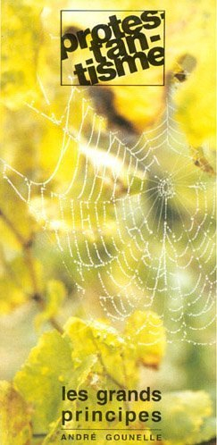 protestantisme : les grands principes