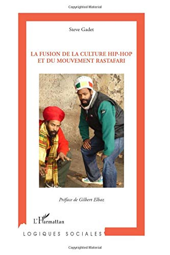 La fusion de la culture hip-hop et du mouvement rastafari